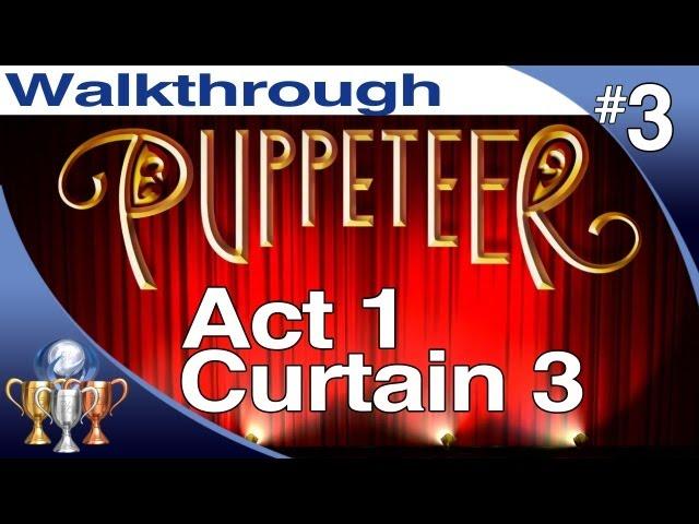 Puppeteer Walkthrough - Act 1 Curtain 3 (Stolen Away) PS3 Gameplay Playthrough