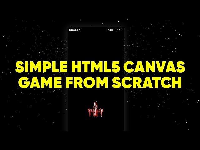 How to make a simple HTML5 canvas game from scratch - Part 1