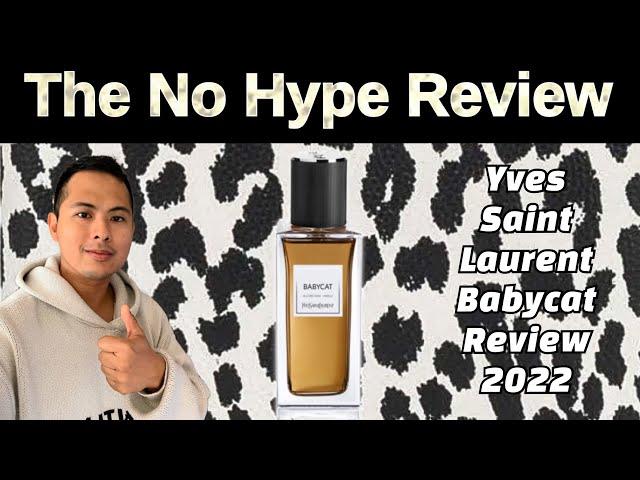 NEW YVES SAINT LAURENT YSL BABYCAT REVIEW 2022 | THE HONEST NO HYPE FRAGRANCE REVIEW