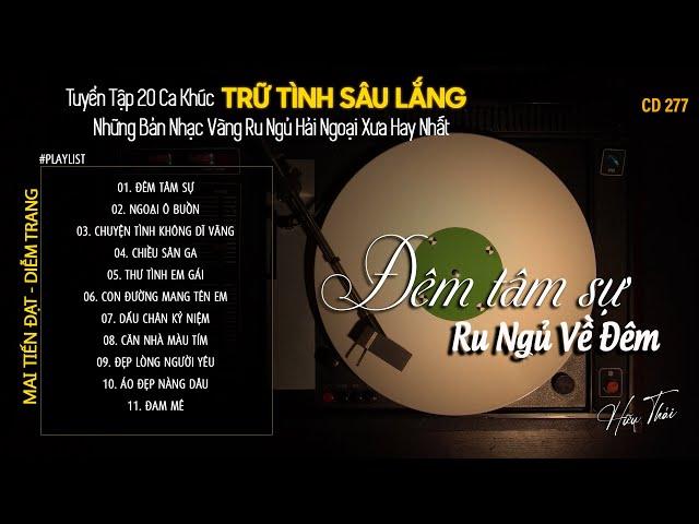 [CD277] Mở Nhẹ Nhàng Lk Nhạc Vàng Hải Ngoại Xưa Bất Hủ Còn Mãi Theo Thời Gian| Hữu Thái Lossless