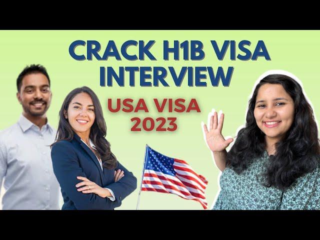 H1B VISA interview 2023  - 5 MUST know tips | Questions asked with interview experience | FREE PDF