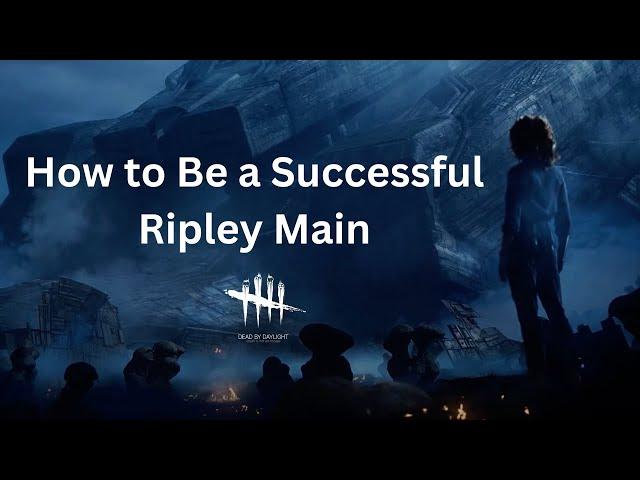 How to Be a Successful Ellen Ripley Main