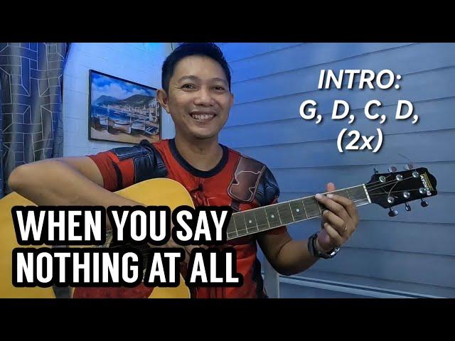 WHEN YOU SAY NOTHING AT ALL MALE VERSION GUITAR TUTORIAL