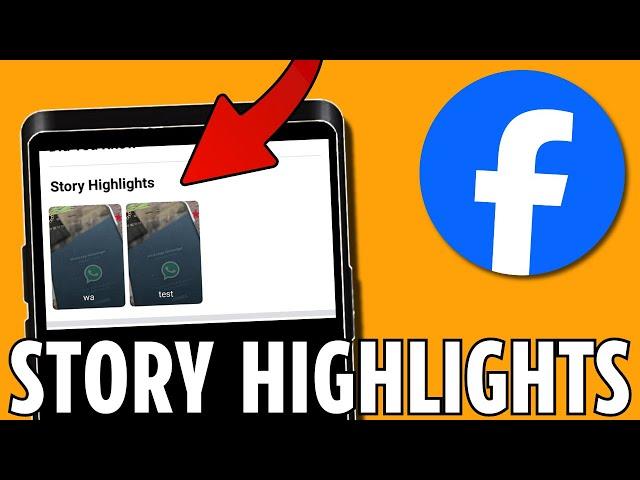 How to Add Story Highlights on Facebook (2024)