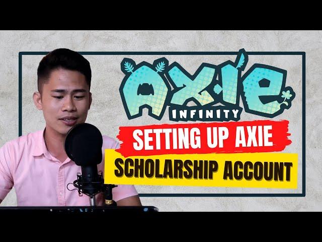 Axie Infinity Scholarship Account Setup Tagalog Tutorial