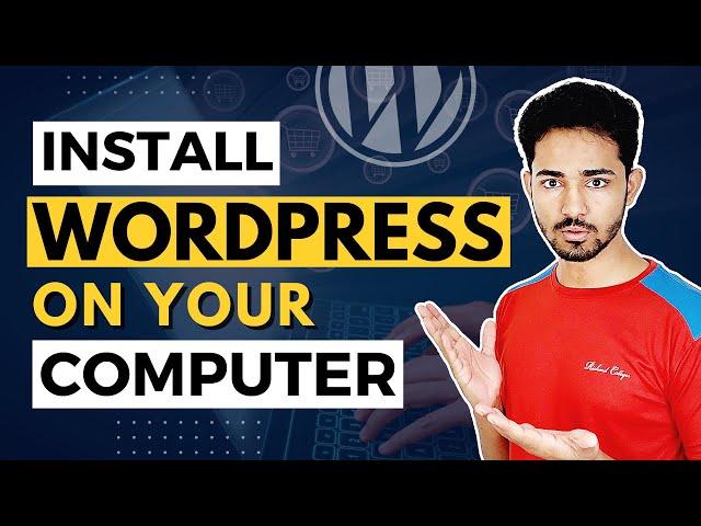 Install WordPress on Your Computer Locally | Beginner's Guide | Urdu / हिन्दी