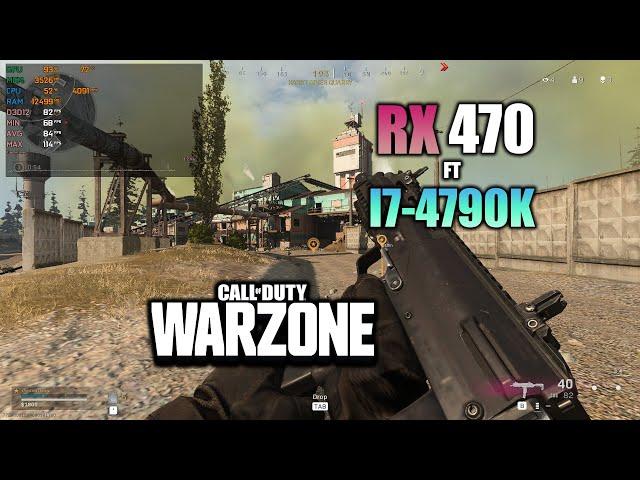 RX 470 : Call of duty Warzone (2021) ft i7-4790k