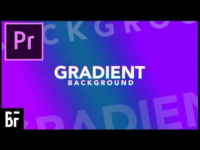 Create an Animated Gradient Background - Premiere