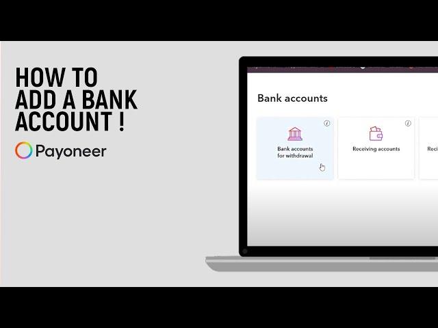 How to Add a Bank Account on Payoneer [LATEST]