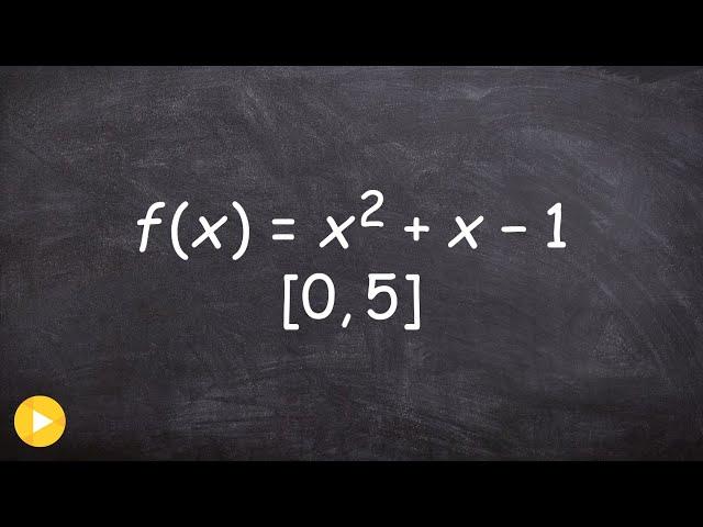 Using the ivt to show a value c exists with a given range