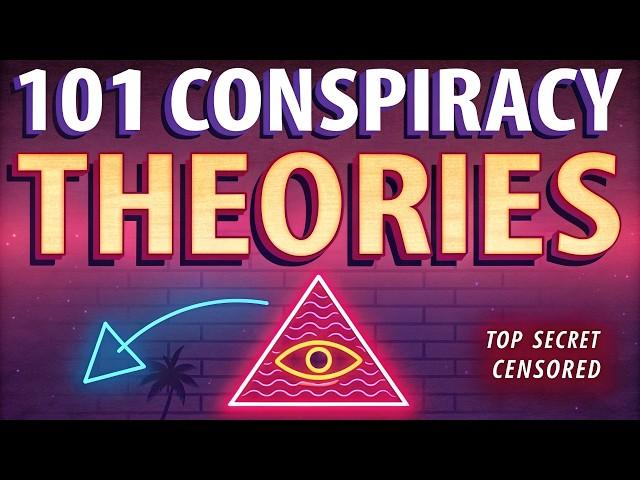 101 Weird Conspiracy Theories That Are Probably TRUE! 