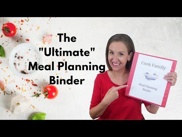 The *ULTIMATE* Meal Planning Binder (Save Money, Time & Waste) | Frugal Food Habits | JENNIFER COOK