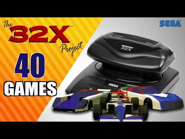 The SEGA 32X + SEGA CD 32X Project - All 40 32X Games (US/EU/JP/BR)