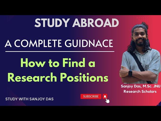 How to Find a Research Positions || Complete Guide to Study Abroad: Ph.D. & Masters Application