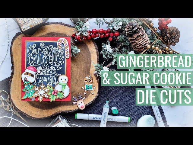 Cozy Christmas Video Hop, Sugared Gingerbread Die Cuts: I'm Teaching & I can't wait to meet you!