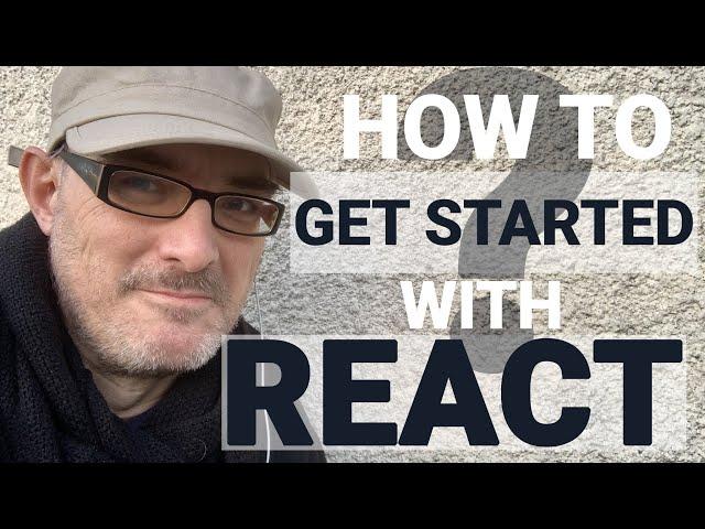 HOW TO START WITH REACT? WHY LEARN REACT? How it is built, getting started with properties & hooks