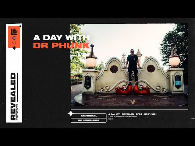 Revealed Presents: A Day With Dr Phunk