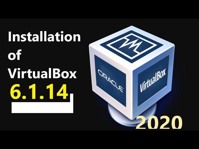 Installation of VirtualBox 6.1.14||Extension pack & VBoxManage on Windows 10