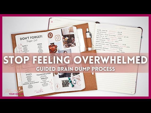 Learn How To Do A Brain Dump To Maximize Your Productivity and Stop Feeling Overwhelmed