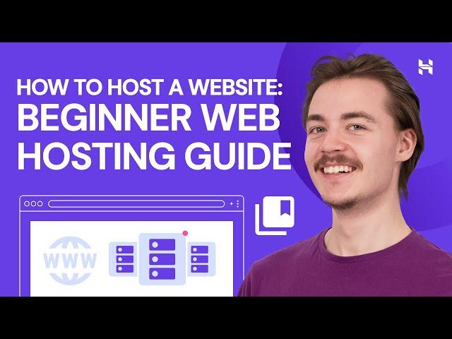 How to Host a Website: Beginner Web Hosting Guide