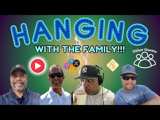 Crypto4Life Presents: Hanging w/ The Family.. Talking XRP & More!