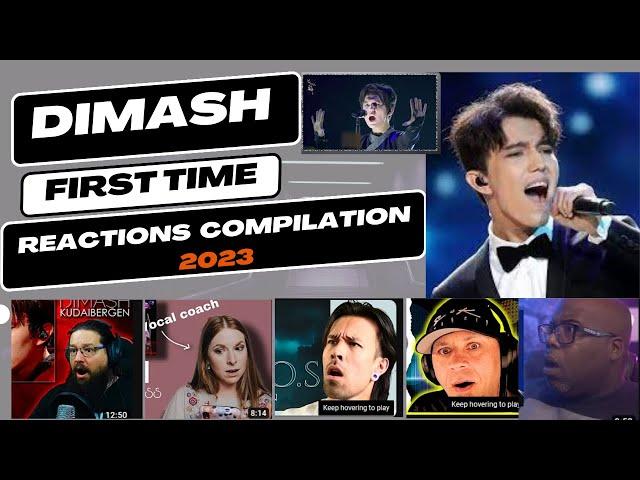 DIMASH FIRST TIME REACTIONS COMPILATION 2023