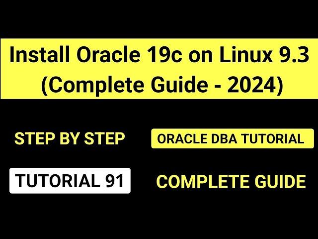 Install Oracle 19c on Linux 9.3 ( Complete Guide - 2024 ) || Oracle Database Tutorial