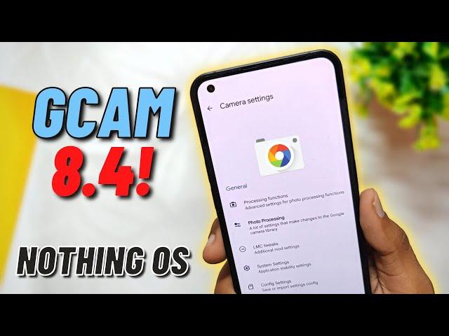 Install GCAM Port On Nothing Phone 1  Nothing OS | TheTechStream