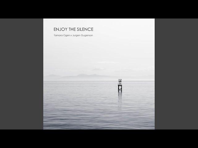 Enjoy The Silence