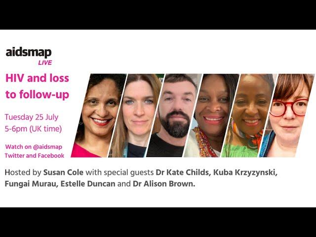 aidsmapLIVE: HIV and loss to follow-up