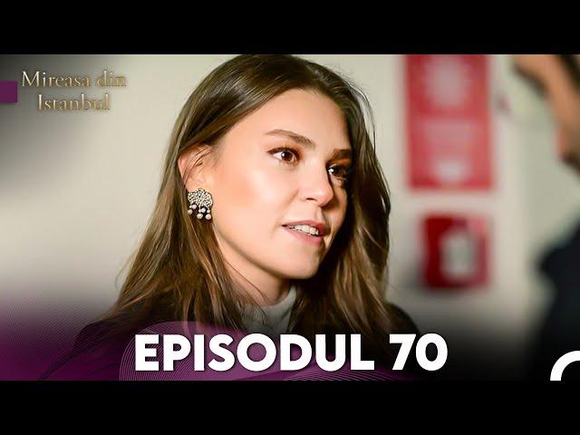 Mireasa Din Istanbul Episodul 70 (Full HD)