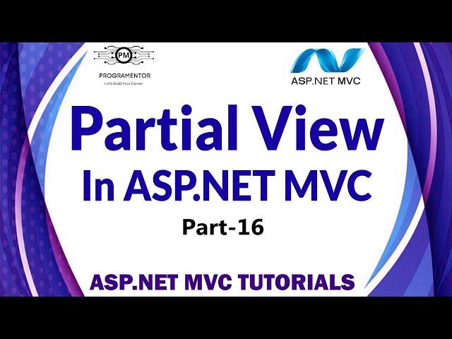 16 | Partial View In ASP.NET MVC | ASP.NET MVC Partial View | MVC Tutorials | ASP.NET (Hindi/Urdu)