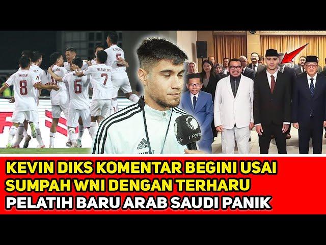 Bek Kelas Dunia menangis haru usai Sumpah WNI️Diks tepat pilih Indonesia, Pelatih Arab dibuat panik