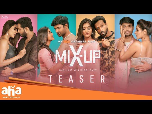 #MixUp Teaser 18+| Love or Lust? | Adarsh, Akshara Gowda, Kamal, Pooja J | @Mythrimediatv