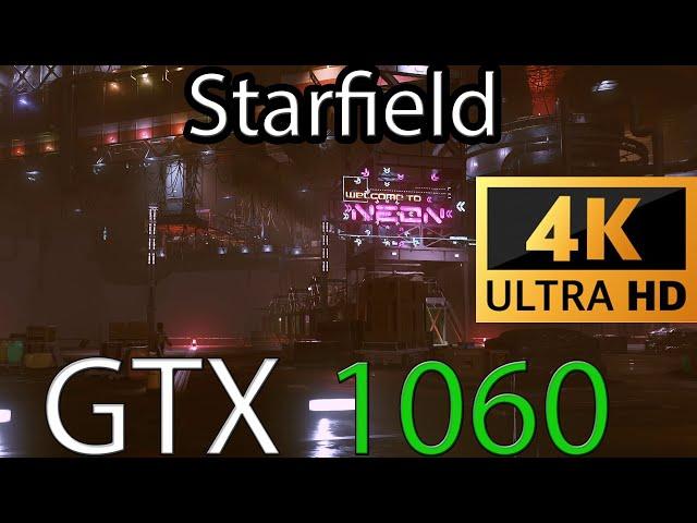 BENCHMARK 4K/2K/FULL HD - GTX 1060 6GB & AMD 5800X3D - STARFIELD