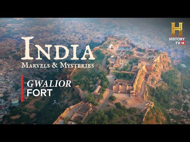 India: Marvels & Mysteries | ग्वालियर किला | Gwalior Fort