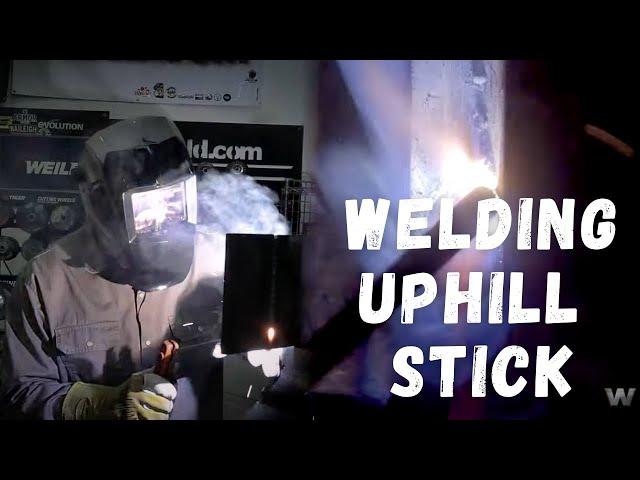 Stick Welding Uphill: Techniques and Tips