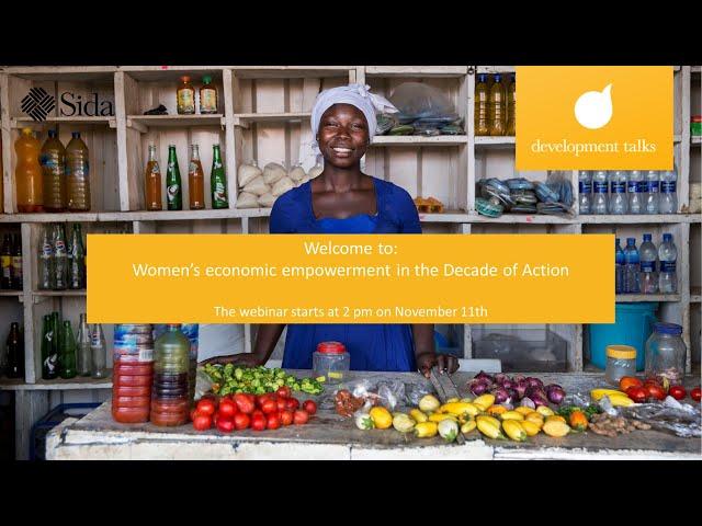 Development Talks - Women’s economic empowerment in the Decade of Action