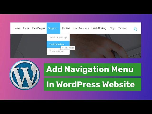 How to Add Navigation Menu in WordPress And  Customize WordPress Menu