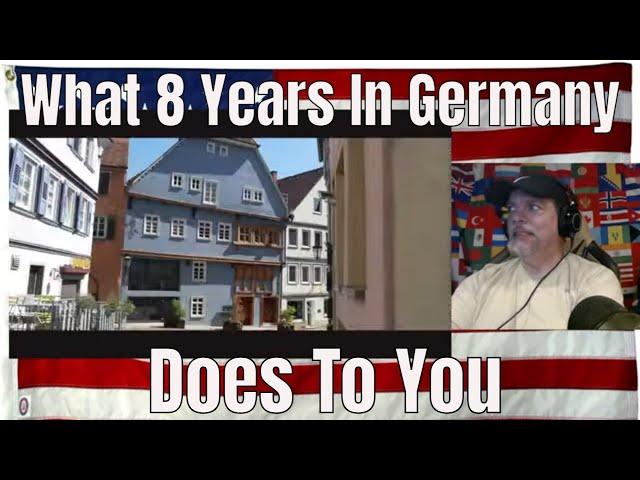 What 8 Years In Germany Does To You - REACTION