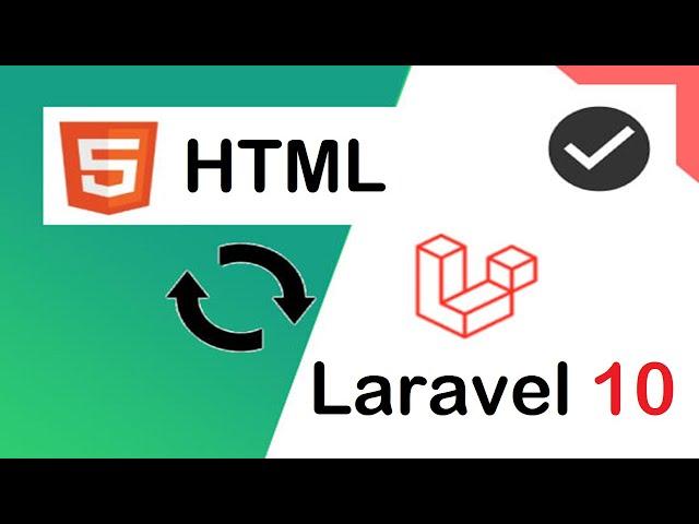 How to Convert HTML Template to Laravel Project in step by step