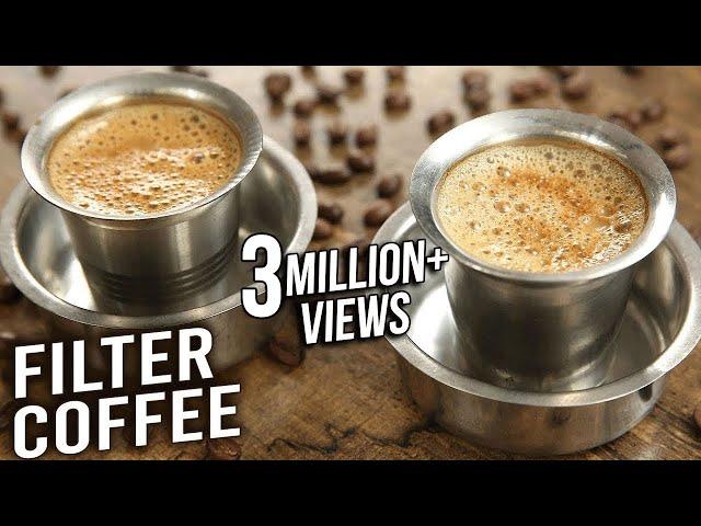 Filter Coffee | How To Make South Indian Filter Coffee At Home | Quick & Easy Coffee Recipe | Varun