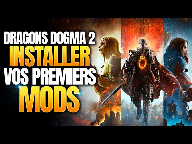 Améliorer Dragon's Dogma 2 avec des MODS - Installer Mods Dragon's Dogma 2