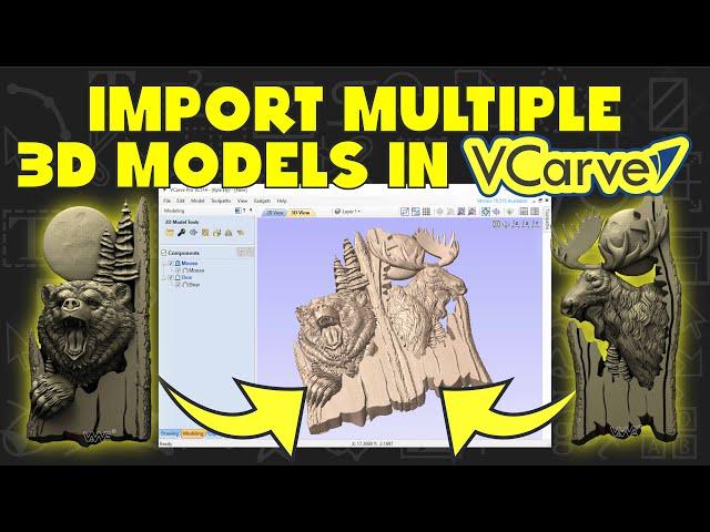 The secret Vectric doesn't want you to know - Import & Edit Multiple 3D Models in VCarve