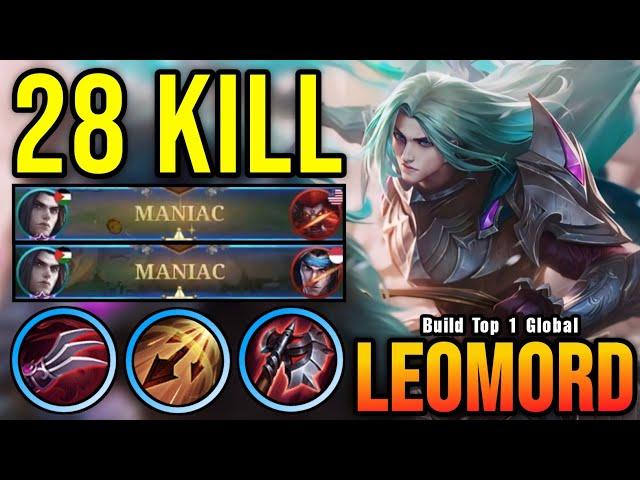 28 Kills + 2x MANIAC!! Leomord Inspire + LifeSteal Build Be Like - Build Top 1 Global Leomord ~ MLBB