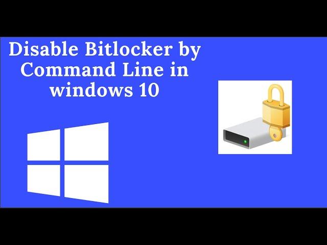 How to Disable BitLocker| BitLocker issue| Windows BitLocker| Disable BitLocker By Command Line.