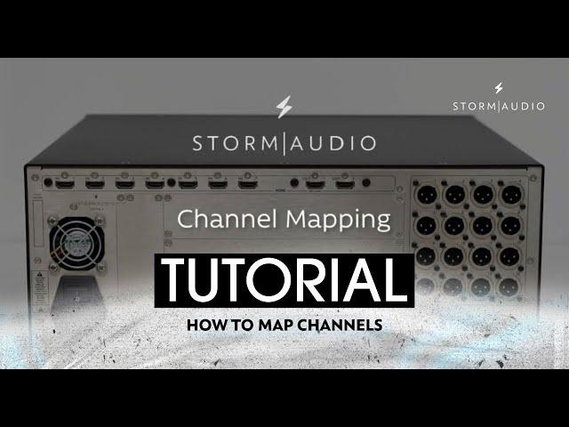 StormAudio - How to map channels