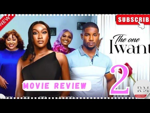 THE ONE I WANT - 2 (Trending Nollywood Nigerian Movie Review) Victory Michael, Faith Duke #2024