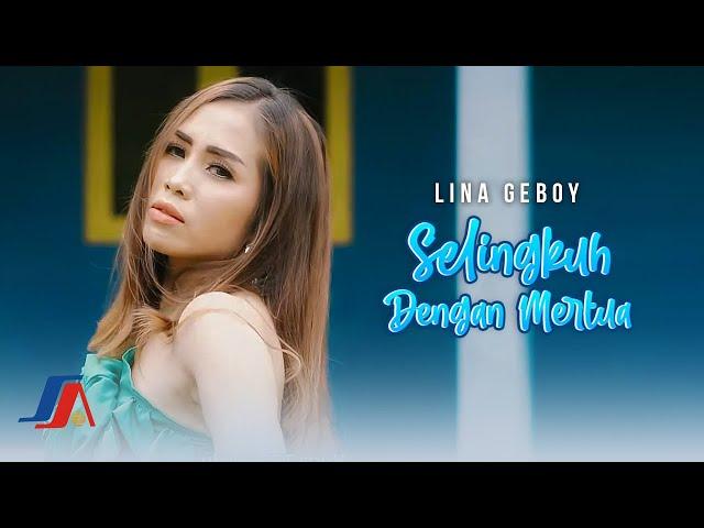 Lina Geboy - Selingkuh Dengan Mertua (Official Music Video)