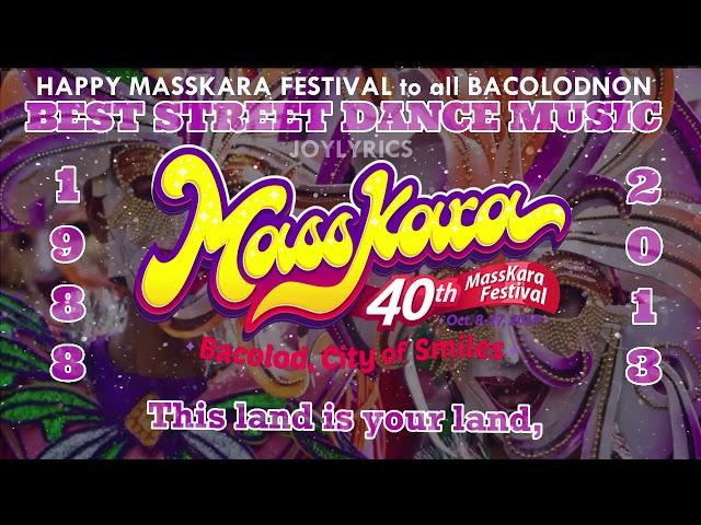 Masskara Music w/Lyrics | Masskara Street Dance Music 1988 & 2013 | Masskara2019